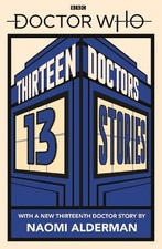Doctor Who: Thirteen Doctors