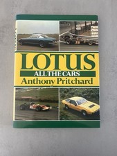 Lotus: All the Cars, Anthony Pritchard. Hardback Edition