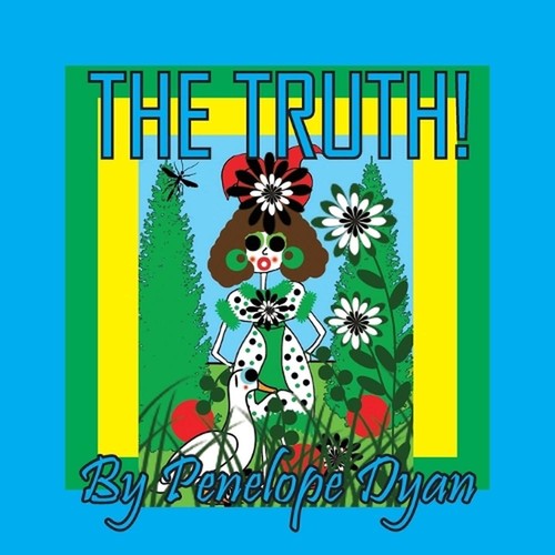 The truth penelope dyan - the,