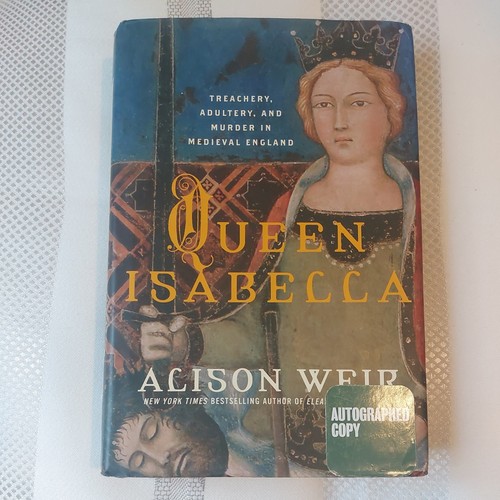 Signed alison weir queen - signed,