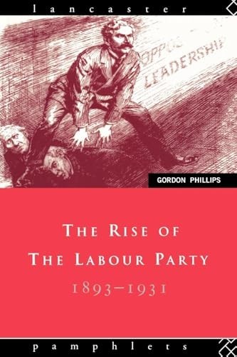 The rise labour party - of,