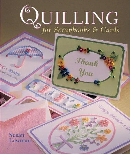 Quilling for scrapbooks - for, &