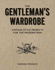 Gentleman's Wardrobe: A