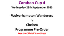 Wolves v Chelsea 29-10-2025 League Cup 4 Programme