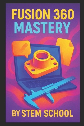 Fusion 360 mastery - 360,