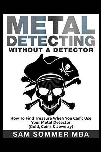 Metal detecting without - detecting:, a