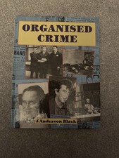Organised Crime By J Anderson
