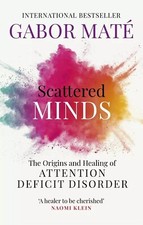 Scattered Minds (Paperback) - Gabor Mate 3 day delivery