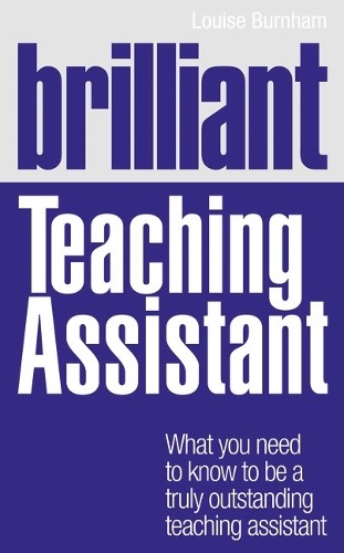 Brilliant teaching assistant - teaching,