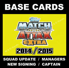 Match Attax EXTRA 2014/15 Premier League BASE CARDS Captain Manager New Signing
