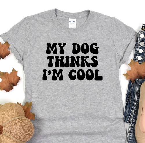 Dog shirt thinks im - dog,