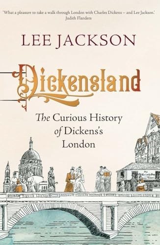 Dickensland the curious - the,