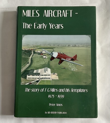 Miles aircraft the early years - the,