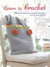Learn to Crochet: 25 quick and
