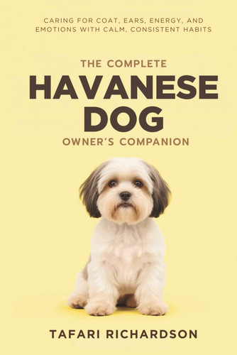The complete havanese dog - complete,