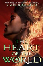 The Heart of the World by Amie