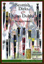 SCOTTISH HIGHLAND DIRKS & SGIAN DUBHS - FULL COLOUR BOOK FOR COLLECTORS