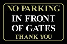 No Parking in Front of Gates
