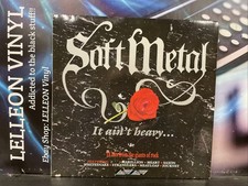 Soft Metal It Ain’t Heavy