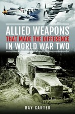 Allied Weapons That Made the