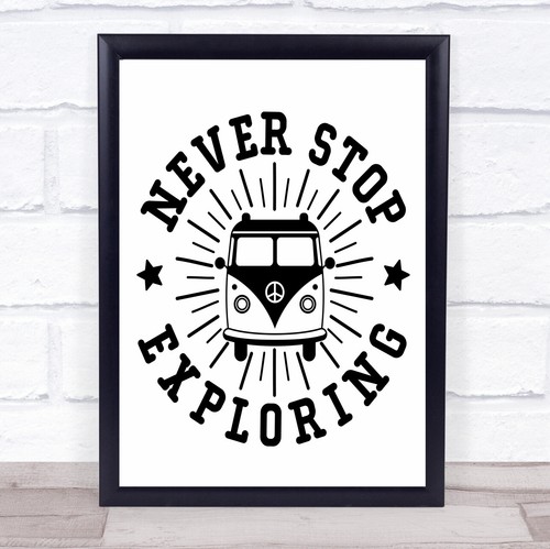 Never stop exploring camper - exploring,