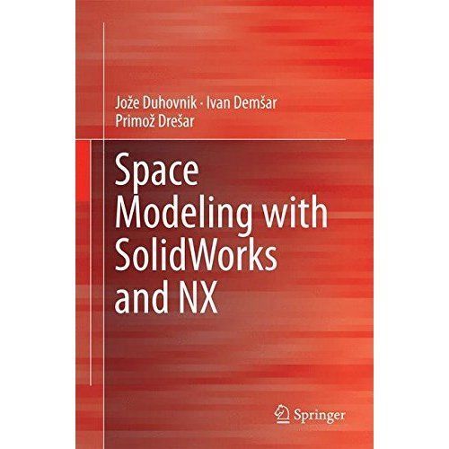 Space modeling with - space, solidworks