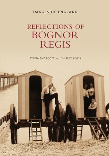 Reflections bognor regis - reflections,