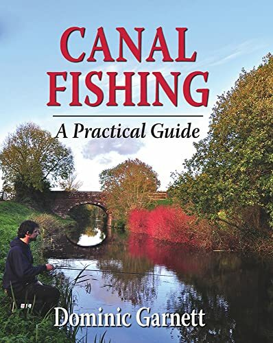 Canal fishing the practical - canal,