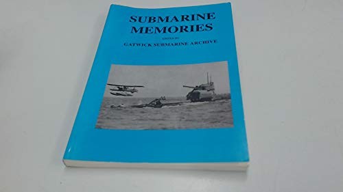 Submarine memories our time - memories:,