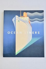 Ocean Liners: Speed and Style