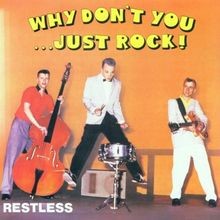 Why DonT You Just von Restless