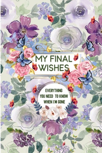 Final wishes everything - final, |
