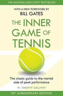 The inner game tennis - the, w