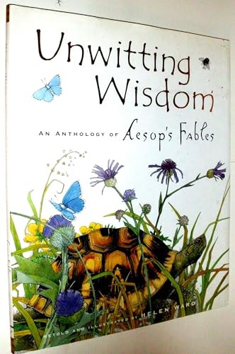 Unwitting wisdom anthology - wisdom:, an