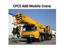 CPCS A60 Mobile Crane Lifting
