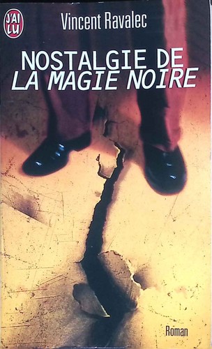 Nostalgie magie noire - nostalgie,