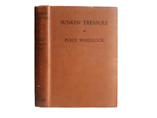 Sunken Treasure by Percy Woodcock & Savile Lumley Vintage Hardcover Book
