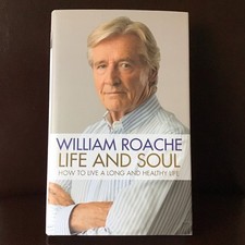 WILLIAM ROACHE Life And Soul