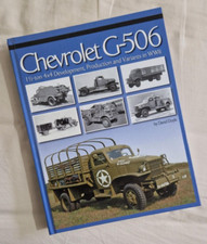 Chevrolet G-506 4x4 1 1/2 Ton Truck Book Chevy Trucks David Doyle WW2 US Army HB
