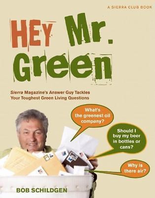 Hey green sierra - mr.,