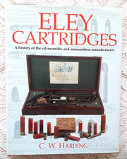 ELEY CARTRIDGES A HISTORY BY C