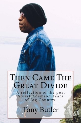 Then came the great divide - great, a