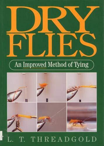 Dry flies improved method of - dry,