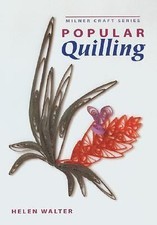 Popular Quilling by Helen