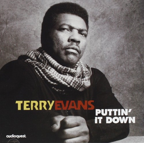 Terry evans puttin down - evans, it