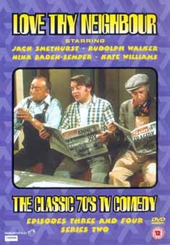 Love thy neighbour - thy, series