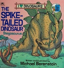 The Spike-tailed Dinosaur (Look-loo..., Berenstain, Mic