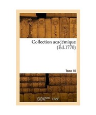 Collection académique. Tome