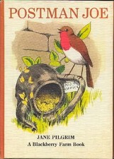 Postman Joe (Blackberry Farm) By Jane Pilgrim. 0340172398