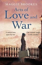 Acts of Love and War by Maggie